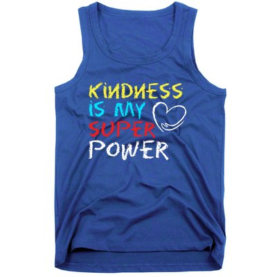 Peace Love And Happiness Kindness My Superpower Gift Design Gift Tank Top