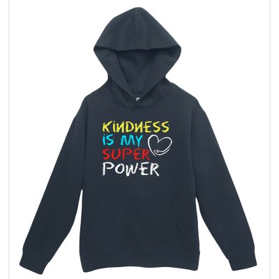 Peace Love And Happiness Kindness My Superpower Gift Design Gift Urban Pullover Hoodie