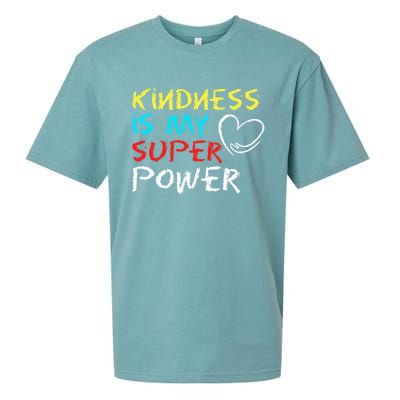 Peace Love And Happiness Kindness My Superpower Gift Design Gift Sueded Cloud Jersey T-Shirt