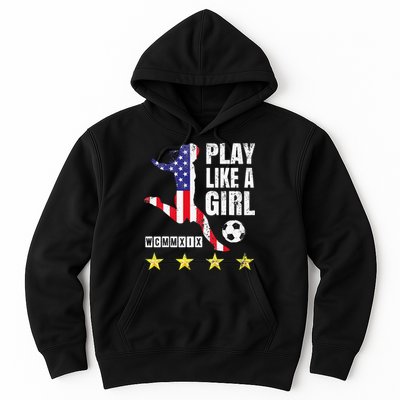 Play Like A Girl Soccer Usa United States Hoodie