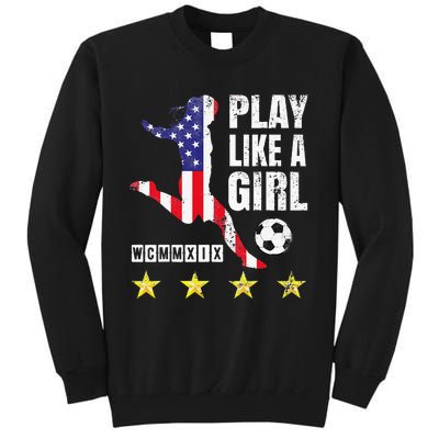 Play Like A Girl Soccer Usa United States Tall Sweatshirt