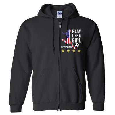 Play Like A Girl Soccer Usa United States Full Zip Hoodie