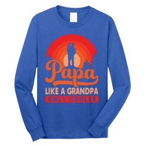 Papa Like A Grandpa Only Cooler Dad Father Definition Meaningful Gift Long Sleeve Shirt