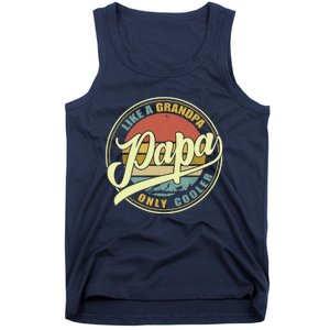 PAPA Like A Grandpa ONLY COOLER Funny Dad Papa Definition Tank Top