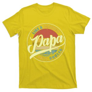 PAPA Like A Grandpa ONLY COOLER Funny Dad Papa Definition T-Shirt