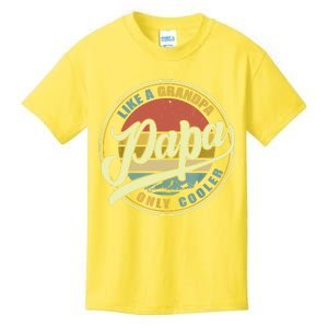 PAPA Like A Grandpa ONLY COOLER Funny Dad Papa Definition Kids T-Shirt