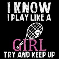 Play Like A Girl Try And Keep Up Womens Tennis Player Gift Impact Tech Backpack