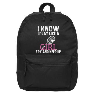 Play Like A Girl Try And Keep Up Womens Tennis Player Gift 16 in Basic Backpack