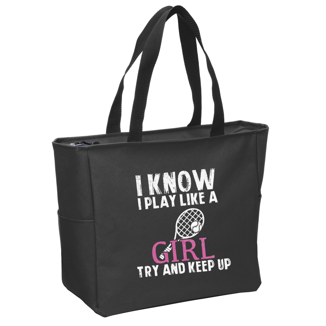 Play Like A Girl Try And Keep Up Womens Tennis Player Gift Zip Tote Bag