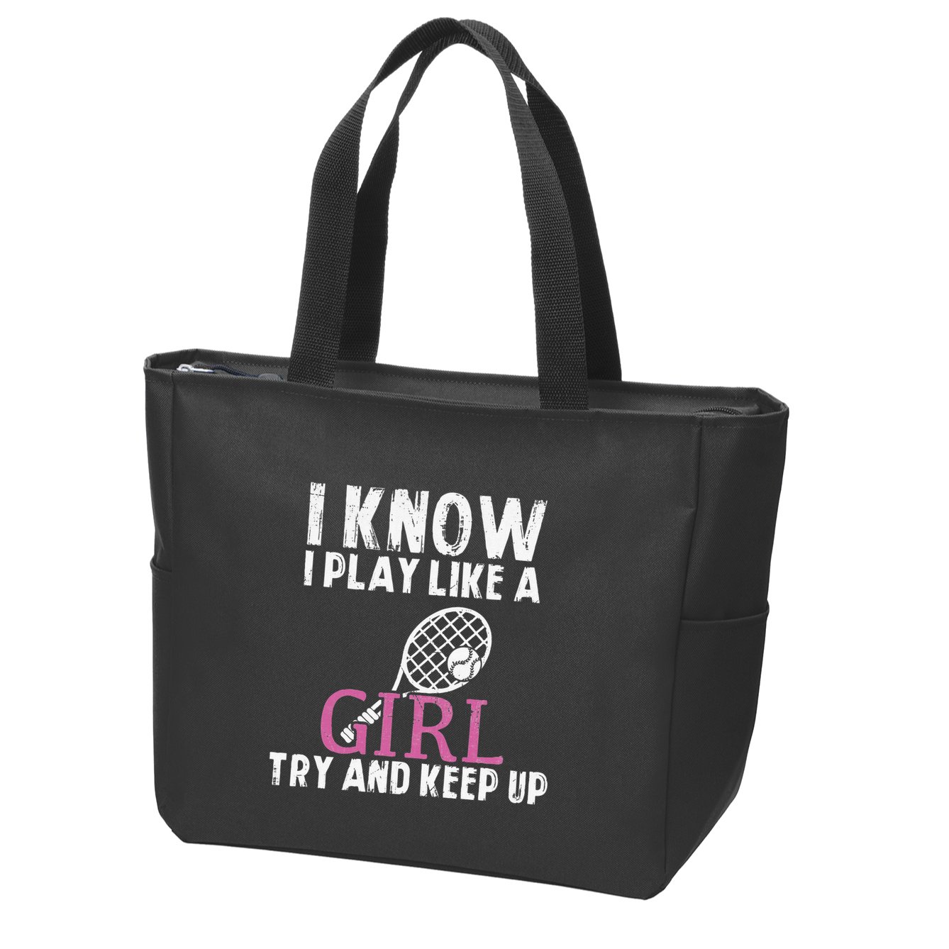 Play Like A Girl Try And Keep Up Womens Tennis Player Gift Zip Tote Bag