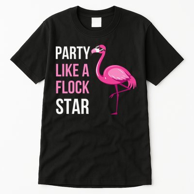 Party Like A Flock Star Pink Flamingo Tall T-Shirt