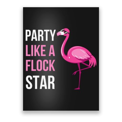 Party Like A Flock Star Pink Flamingo Poster
