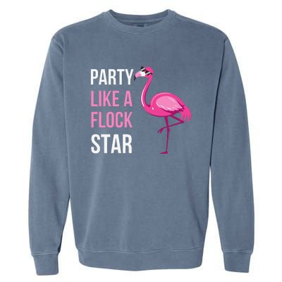 Party Like A Flock Star Pink Flamingo Garment-Dyed Sweatshirt