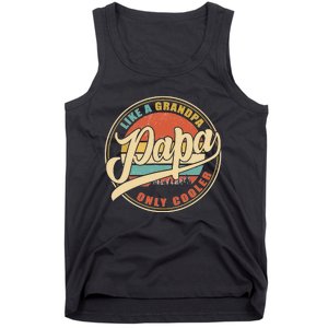 Papa Like A Grandpa Only Cooler Funny Dad Papa Definition Tank Top