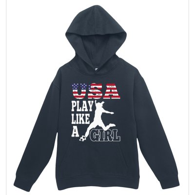 Play Like A Girl US American Flag Patriotic Soccer Urban Pullover Hoodie