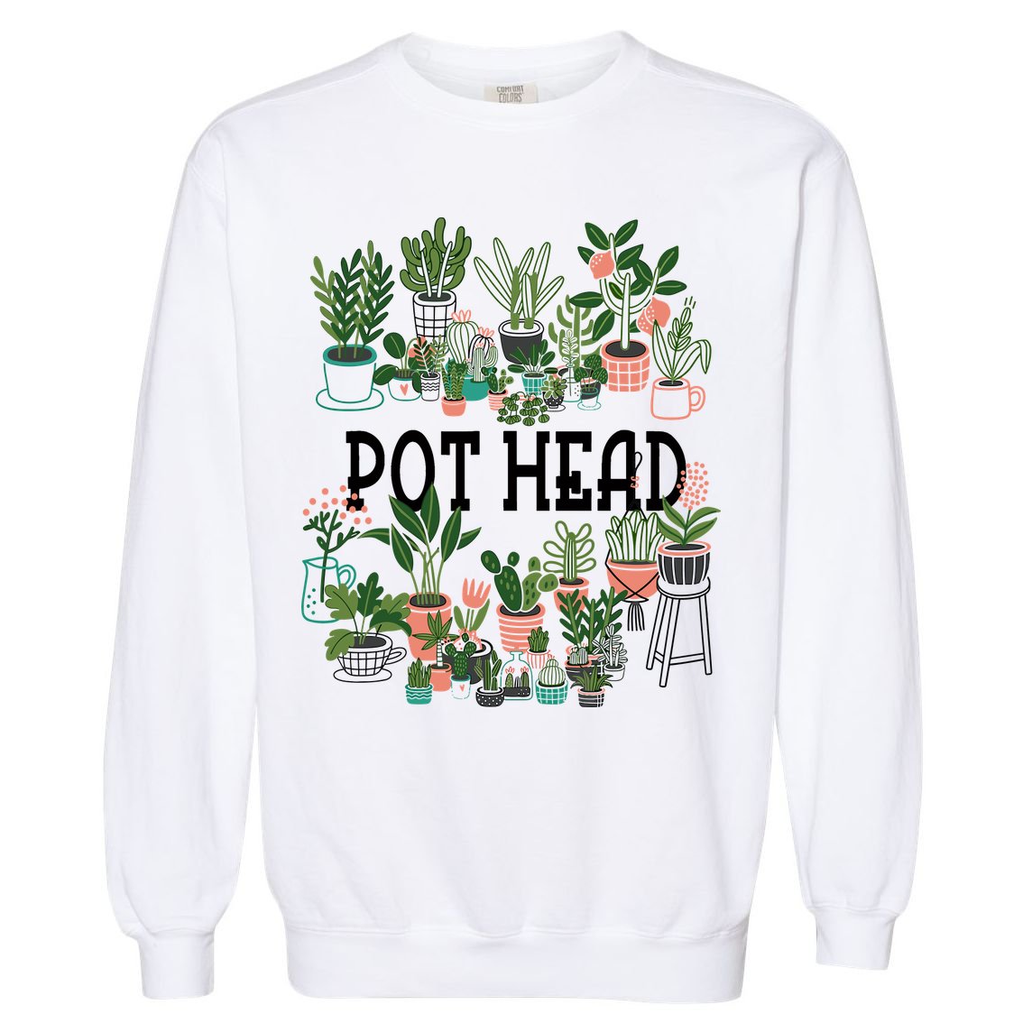 Plant Lover And Gardener Pot Head Succulent Garment-Dyed Sweatshirt