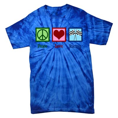 Peace Love Auto Racing Gift Tie-Dye T-Shirt