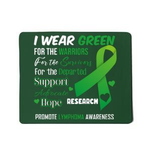 Promote Lymphoma Awareness Wear Green Mousepad