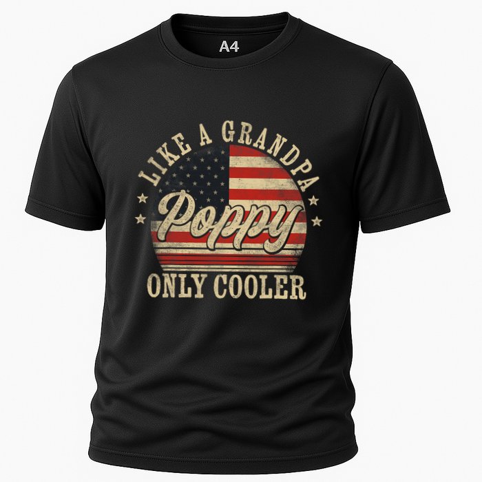Poppy Like A Grandpa Only Cooler Poppy FatherS Day Cooling Performance Crew T-Shirt