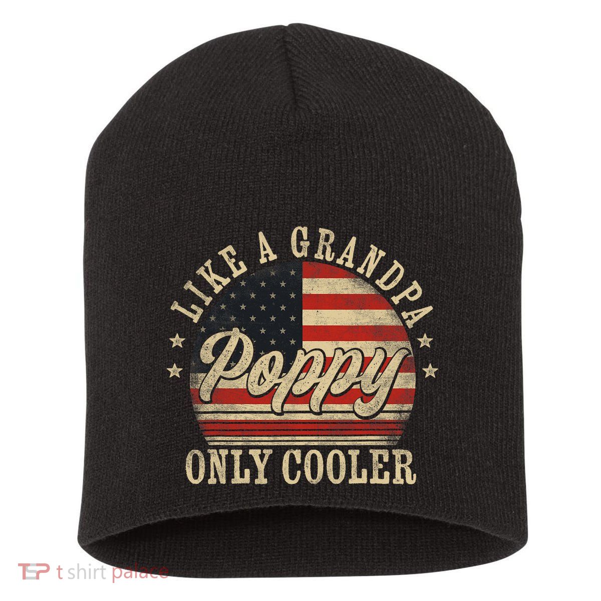 Poppy Like A Grandpa Only Cooler Poppy FatherS Day Short Acrylic Beanie