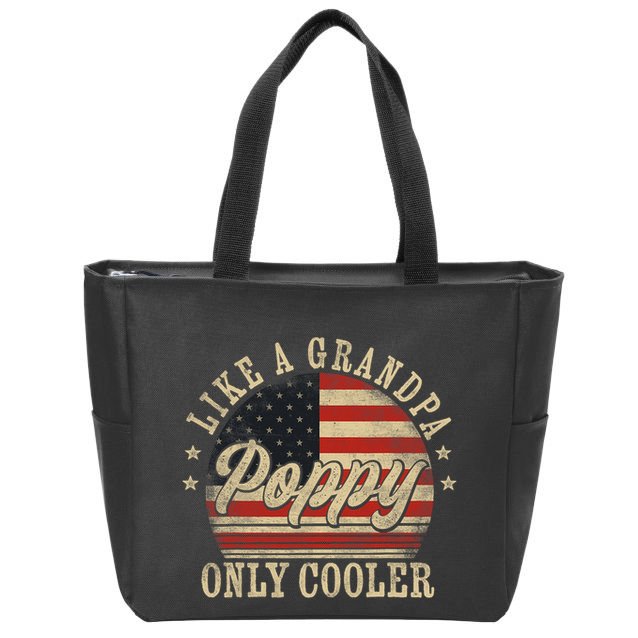 Poppy Like A Grandpa Only Cooler Poppy FatherS Day Zip Tote Bag