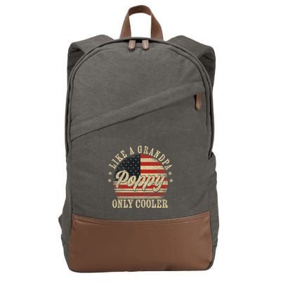 Poppy Like A Grandpa Only Cooler Poppy FatherS Day Cotton Canvas Backpack