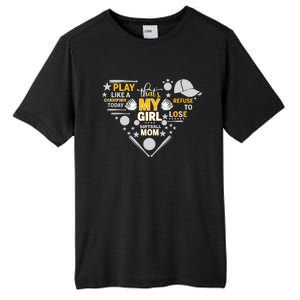 Play Like A Champion That’S My Girl Softball Mom Refuse To Lose Tall Fusion ChromaSoft Performance T-Shirt