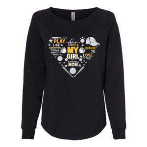 Play Like A Champion That’S My Girl Softball Mom Refuse To Lose Womens California Wash Sweatshirt