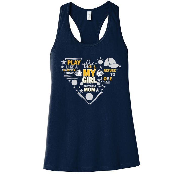 Play Like A Champion That’S My Girl Softball Mom Refuse To Lose Women's Racerback Tank