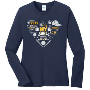 Play Like A Champion That’S My Girl Softball Mom Refuse To Lose Ladies Long Sleeve Shirt