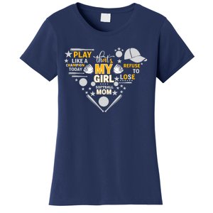 Play Like A Champion That’S My Girl Softball Mom Refuse To Lose Women's T-Shirt