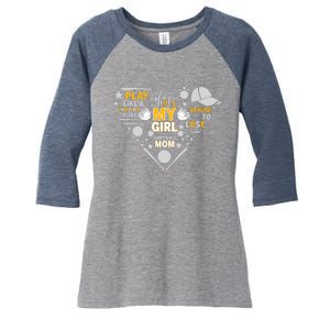 Play Like A Champion That’S My Girl Softball Mom Refuse To Lose Women's Tri-Blend 3/4-Sleeve Raglan Shirt