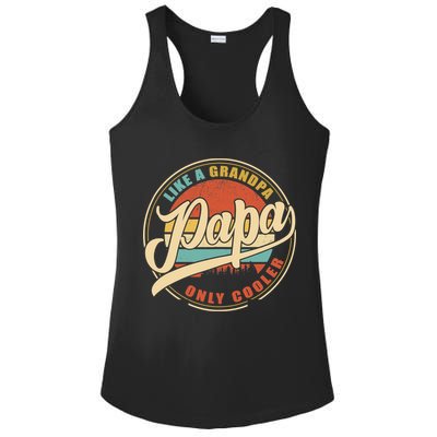 PAPA like a Grandpa ONLY COOLER Funny Dad Papa Definition Tank Top Ladies PosiCharge Competitor Racerback Tank