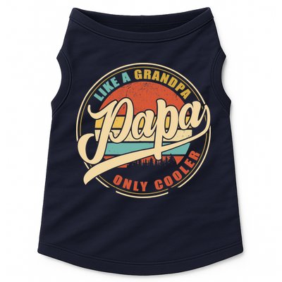 PAPA like a Grandpa ONLY COOLER Funny Dad Papa Definition Tank Top Doggie Tank