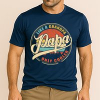 PAPA like a Grandpa ONLY COOLER Funny Dad Papa Definition Tank Top Cooling Performance Crew T-Shirt
