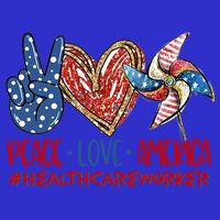 Peace Love America Healthcare Worker Gift Poster