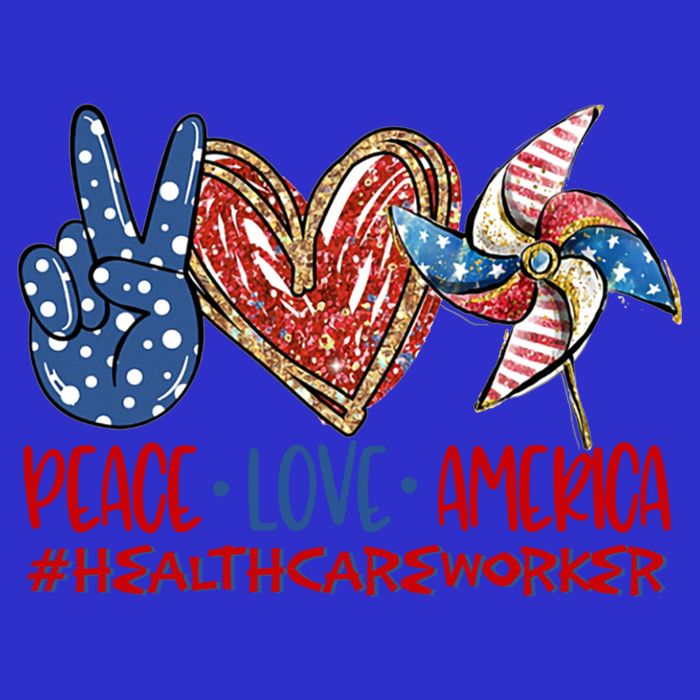 Peace Love America Healthcare Worker Gift Poster