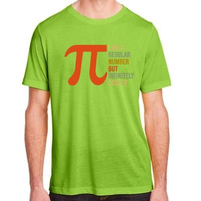 Pi Like A Regular Number But Infinitely Cooler Adult ChromaSoft Performance T-Shirt