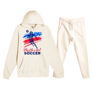 Play Like A Girl Soccer Sport Football Premium Hooded Sweatsuit Set