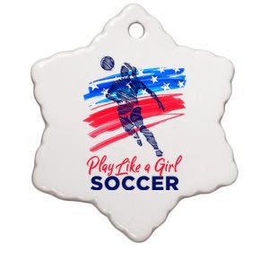 Play Like A Girl Soccer Sport Football Ceramic Star Ornament