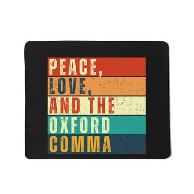 Peace Love And The O.X.F.O.R.D Comma English Grammar Mousepad