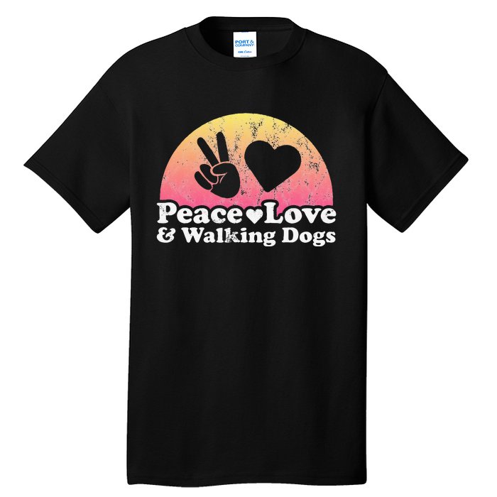 Peace Love and Walking Dogs Dog Walking Tall T-Shirt