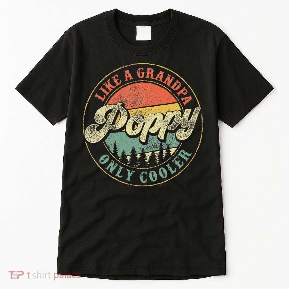 Poppy Like A Grandpa Only Cooler Vintage Retro Poppy Grandpa Tall T-Shirt