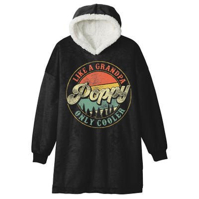 Poppy Like A Grandpa Only Cooler Vintage Retro Poppy Grandpa Hooded Wearable Blanket