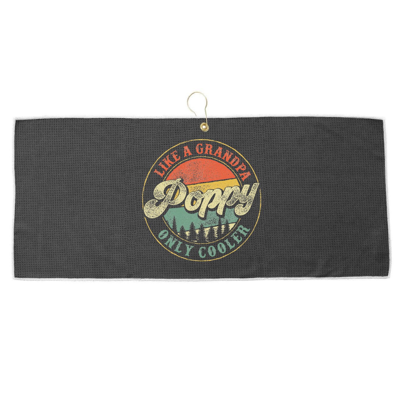 Poppy Like A Grandpa Only Cooler Vintage Retro Poppy Grandpa Large Microfiber Waffle Golf Towel
