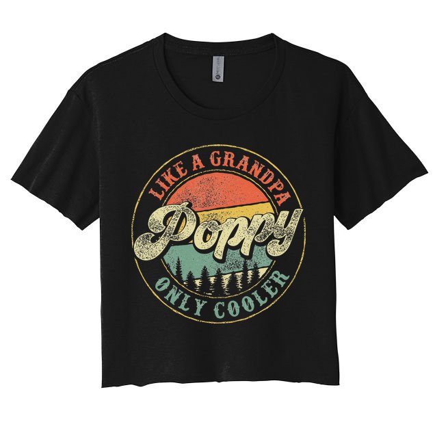 Poppy Like A Grandpa Only Cooler Vintage Retro Poppy Grandpa Crop Top