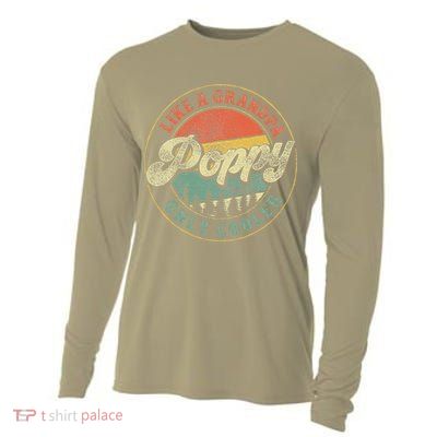 Poppy Like A Grandpa Only Cooler Vintage Retro Poppy Grandpa Cooling Performance Long Sleeve Crew