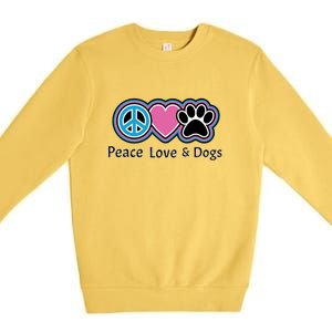 Peace Love And Dogs Great Gift Peace Sign Heart Paw Gift Premium Crewneck Sweatshirt