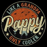Pappy Like A Grandpa Only Cooler Vintage Retro Father's Day Poster