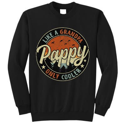 Pappy Like A Grandpa Only Cooler Vintage Retro Father's Day Tall Sweatshirt